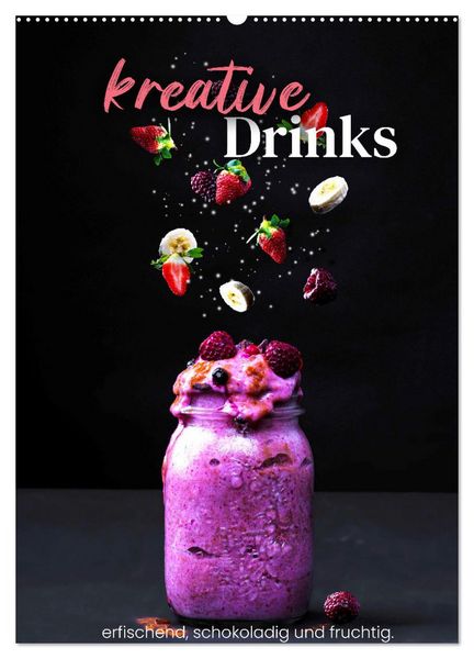 Produktbild: Kreative Drinks - erfrischend, schokoladig und fruchtig. (Wandkalender 2026 DIN A2 hoch), CALVENDO Monatskalender