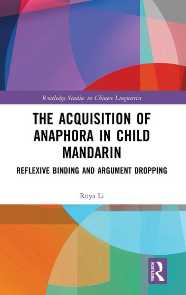 Produktbild: The Acquisition of Anaphora in Child Mandarin