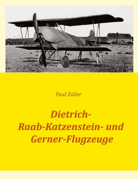 Produktbild: Dietrich-, Raab-Katzenstein- und Gerner-Flugzeuge