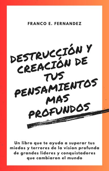 Produktbild: Destrucci&oacute;n y creaci&oacute;n de tus pensamientos mas profundos