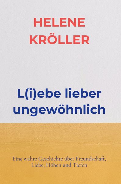 Produktbild: L(i)ebe lieber ungew&ouml;hnlich