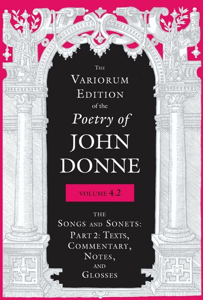 Produktbild: Variorum Edition of the Poetry of John Donne, Volume 4.2