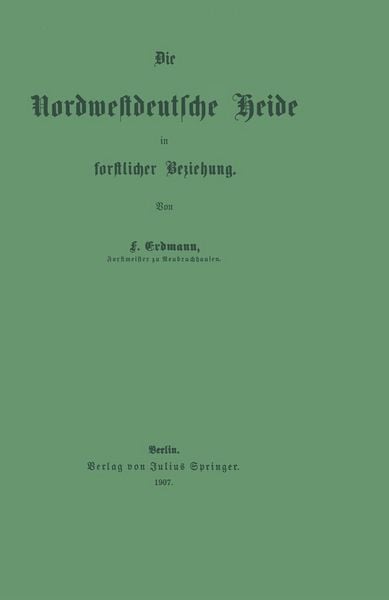 Produktbild: Die Nordwestdeutsche Heide in forstlicher Beziehung