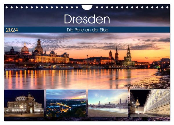 Dresden Die Perle an der Elbe (Wandkalender 2024 DIN A4 quer), CALVENDO Monatskalender