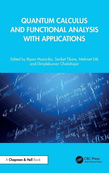 Produktbild: Quantum Calculus and Functional Analysis with Applications
