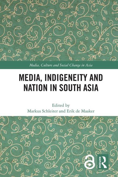 Produktbild: Media, Indigeneity and Nation in South Asia