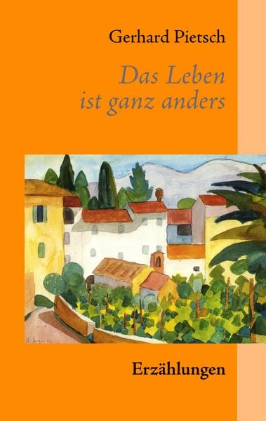 Produktbild: Das Leben ist ganz anders