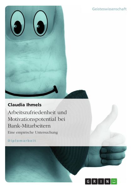 Produktbild: Arbeitszufriedenheit und Motivationspotential bei Bank-Mitarbeitern