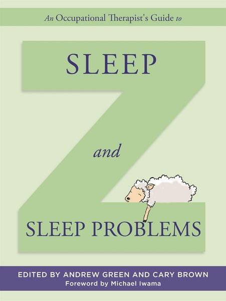 Produktbild: An Occupational Therapist's Guide to Sleep and Sleep Problems