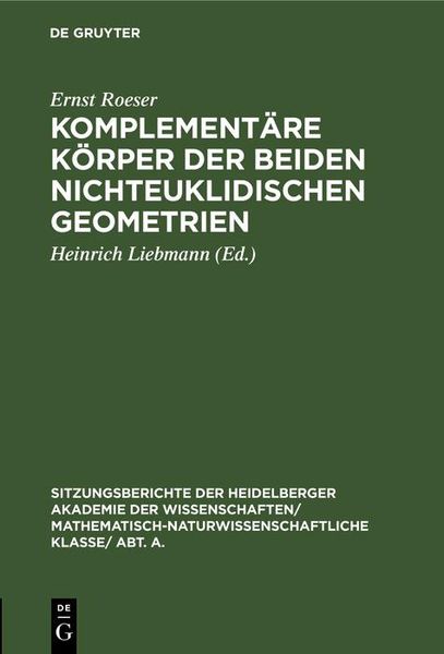Produktbild: Komplement&auml;re K&ouml;rper der beiden nichteuklidischen Geometrien
