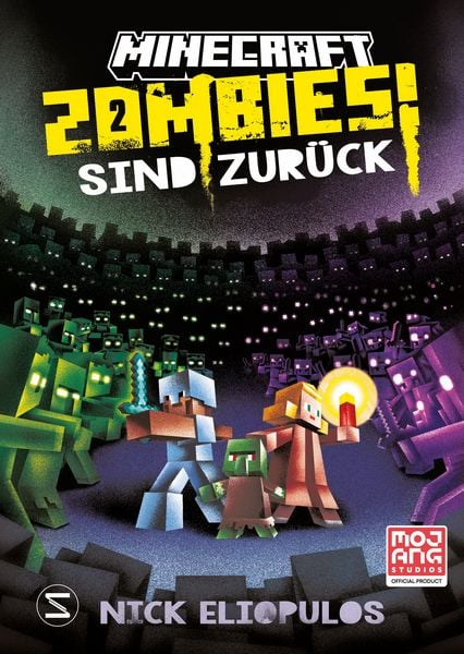 Minecraft. Zombies sind zurück! (Band 2), Gebundene Ausgabe von Nick Eliopulos , Minecraft, Schneiderbuch, 9783505151798