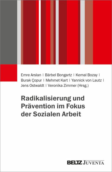 Produktbild: Radikalisierung und Pr&auml;vention im Fokus der Sozialen Arbeit