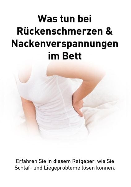 Produktbild: R&uuml;ckenschmerzen und Verspannungen im Bett