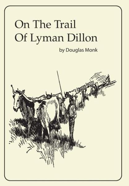 Produktbild: On The Trail Of Lyman Dillon
