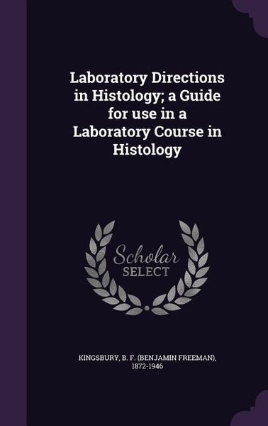 Produktbild: Laboratory Directions in Histology; a Guide for use in a Laboratory Course in Histology