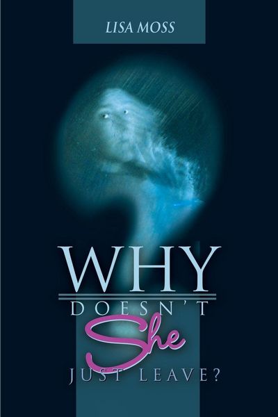 Produktbild: Why Doesn't She Just Leave?