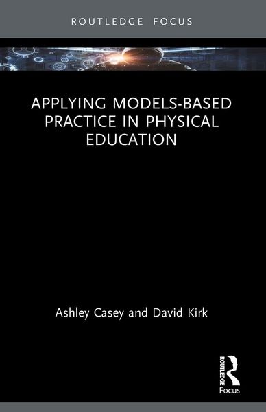 Produktbild: Applying Models-based Practice in Physical Education