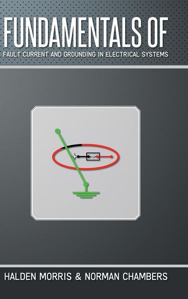 Produktbild: Fundamentals of Fault Current and Grounding in Electrical Systems