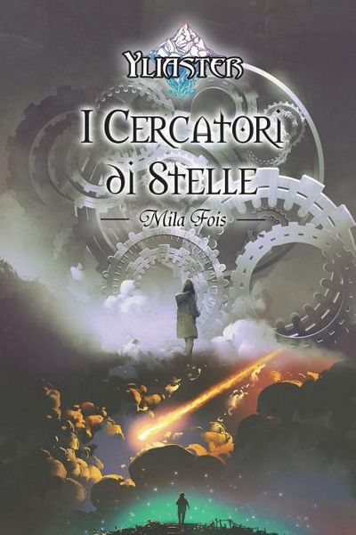 Produktbild: Yliaster - I Cercatori di Stelle