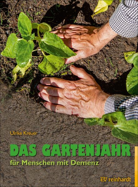 Produktbild: Das Gartenjahr f&uuml;r Menschen mit Demenz