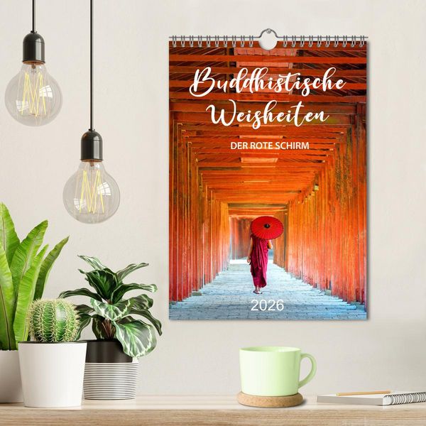 Produktbild: Buddhistische Weisheiten - DER ROTE SCHIRM (Wandkalender 2026 DIN A4 hoch), CALVENDO Monatskalender