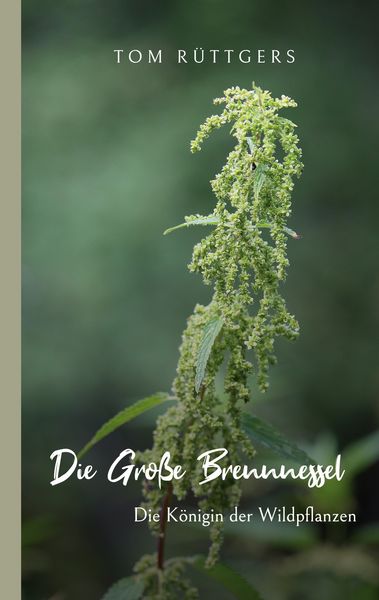Produktbild: Die Gro&szlig;e Brennnessel