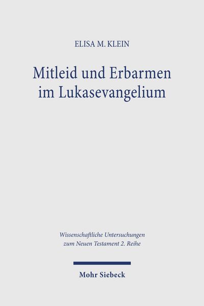Produktbild: Mitleid und Erbarmen im Lukasevangelium