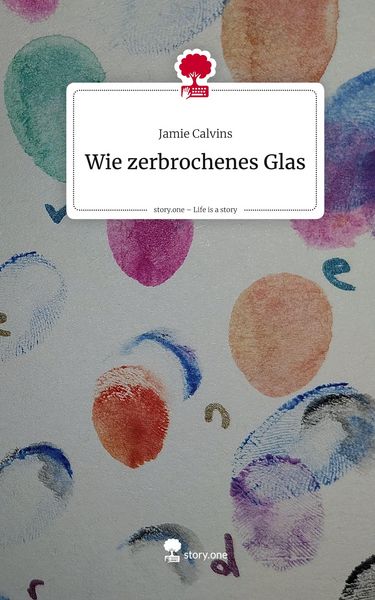 Produktbild: Wie zerbrochenes Glas. Life is a Story - story.one