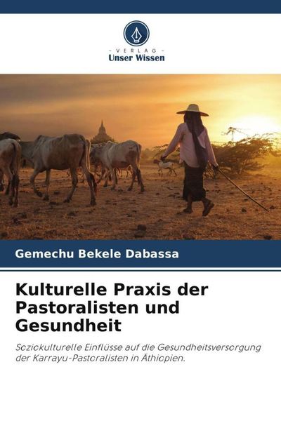 Produktbild: Kulturelle Praxis der Pastoralisten und Gesundheit