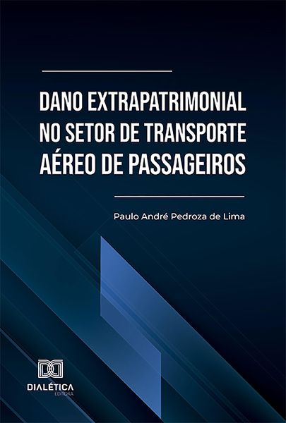 Produktbild: Dano extrapatrimonial no setor de transporte a&eacute;reo de passageiros