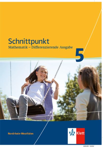 Schnittpunkt Mathematik Plus - Differenzierende Ausgabe für Nordrhein-Westfalen. Schülerbuch Mittleres Niveau 5. Schulja