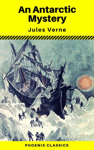 Produktbild: An Antarctic Mystery (Phoenix Classics)