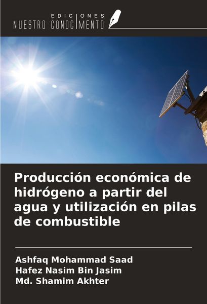 Produktbild: Producci&oacute;n econ&oacute;mica de hidr&oacute;geno a partir del agua y utilizaci&oacute;n en pilas de combustible