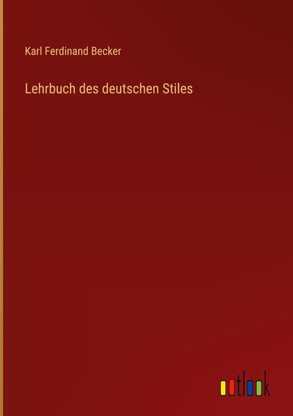 Produktbild: Lehrbuch des deutschen Stiles