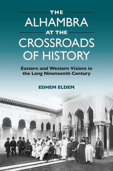 Produktbild: The Alhambra at the Crossroads of History