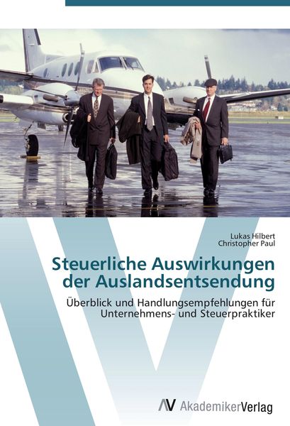 Produktbild: Steuerliche Auswirkungen der Auslandsentsendung