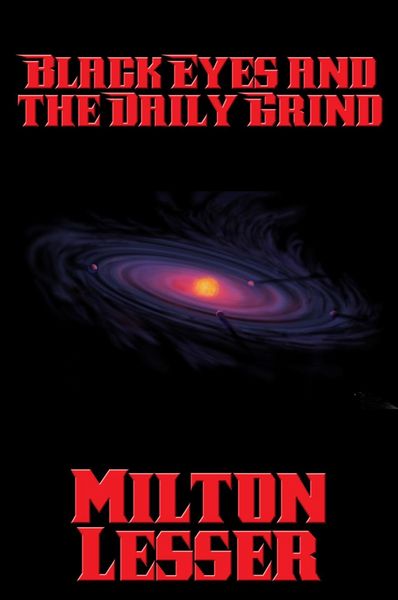 Produktbild: Black Eyes and the Daily Grind