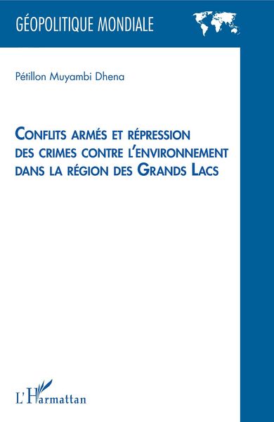 Produktbild: Conflits armes et repression des crimes contre l'environnement dans la region des Grands Lacs