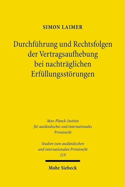 Produktbild: Durchf&uuml;hrung und Rechtsfolgen der Vertragsaufhebung bei nachtr&auml;glichen Erf&uuml;llungsst&ouml;rungen