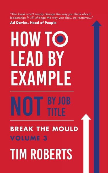 Produktbild: How to Lead by Example NOT by Job Title