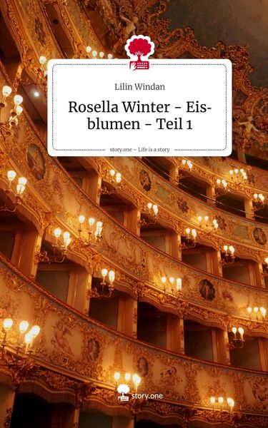 Produktbild: Rosella Winter - Eisblumen - Teil 1. Life is a Story - story.one