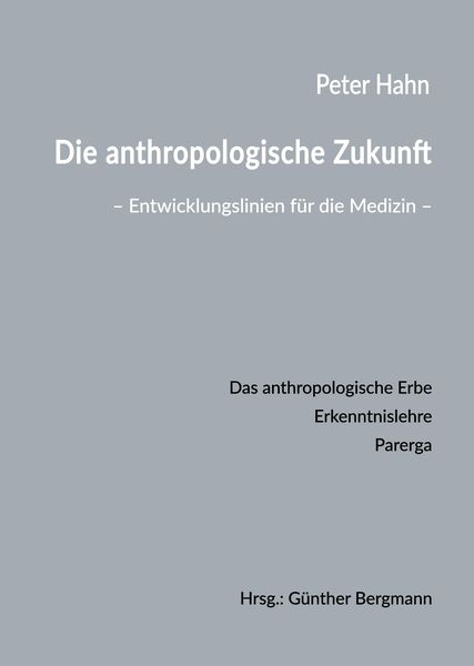 Produktbild: Die anthropologische Zukunft