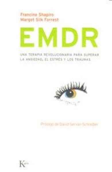 Produktbild: EMDR : una terapia revolucionaria para superar la ansiedad, el estr&eacute;s y los traumas