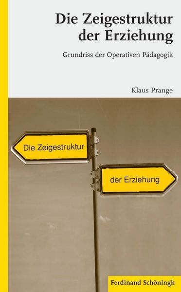 Produktbild: Die Zeigestruktur der Erziehung