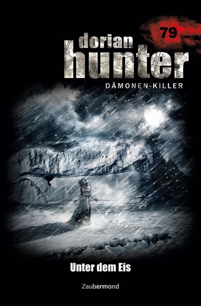 Produktbild: Voehl, U: Dorian Hunter 79 - Unter dem Eis