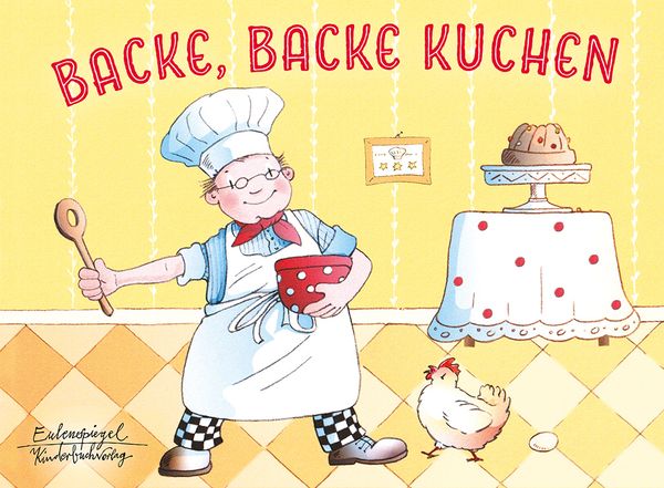 Backe, backe Kuchen, Gebundene Ausgabe von , Eulenspiegel Verlag, 978-3-359-01198-9