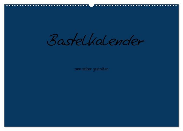 Produktbild: Bastelkalender - Dunkelblau (Wandkalender 2027 DIN A2 quer), CALVENDO Monatskalender