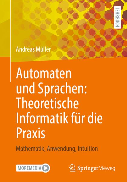Produktbild: Automaten und Sprachen: Theoretische Informatik für die Praxis