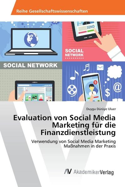 Produktbild: Evaluation von Social Media Marketing f&uuml;r die Finanzdienstleistung