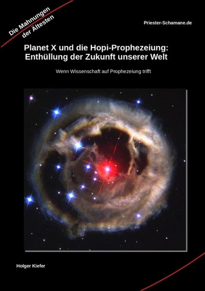 Produktbild: Planet X und die Hopi-Prophezeiung: Enth&uuml;llung der Zukunft unserer Welt Wenn Wissenschaft auf Prophezeiung trifft
